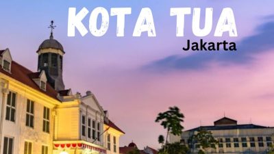 Kota Tua Jakarta