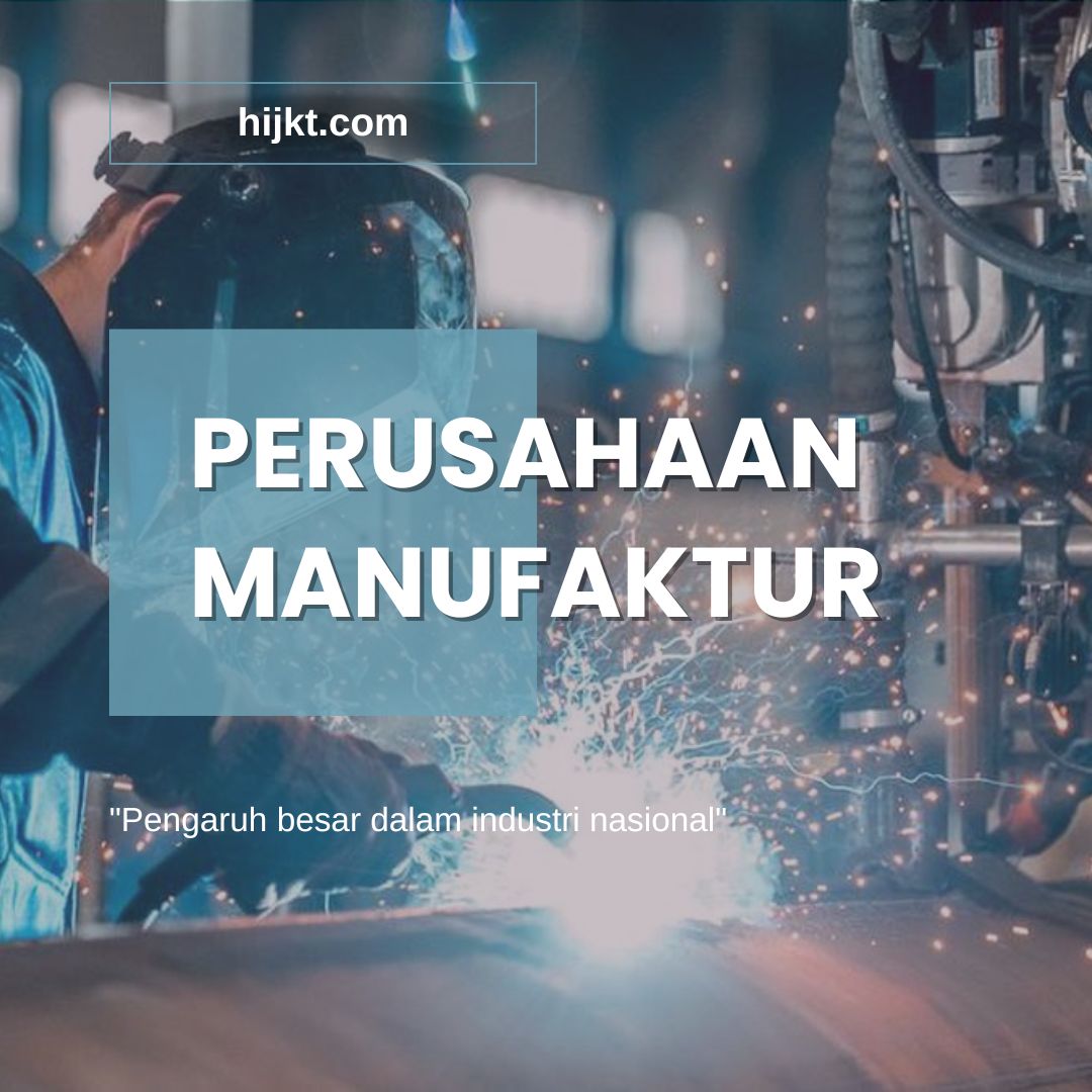 Perusahaan Manufaktur Jakarta