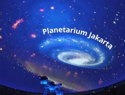 Planetarium Jakarta: Menjelajahi Luar Angkasa