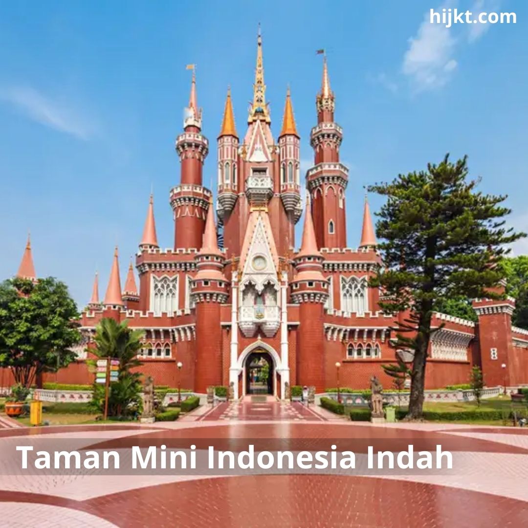 Taman Mini Indonesia Indah