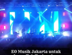 EO Musik Jakarta untuk Acara Tak Terlupakan