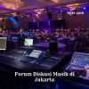 Forum Diskusi Musik di Jakarta yang Seru