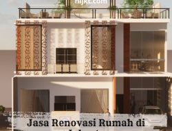 6 Jasa Renovasi Rumah Terpercaya di Jakarta