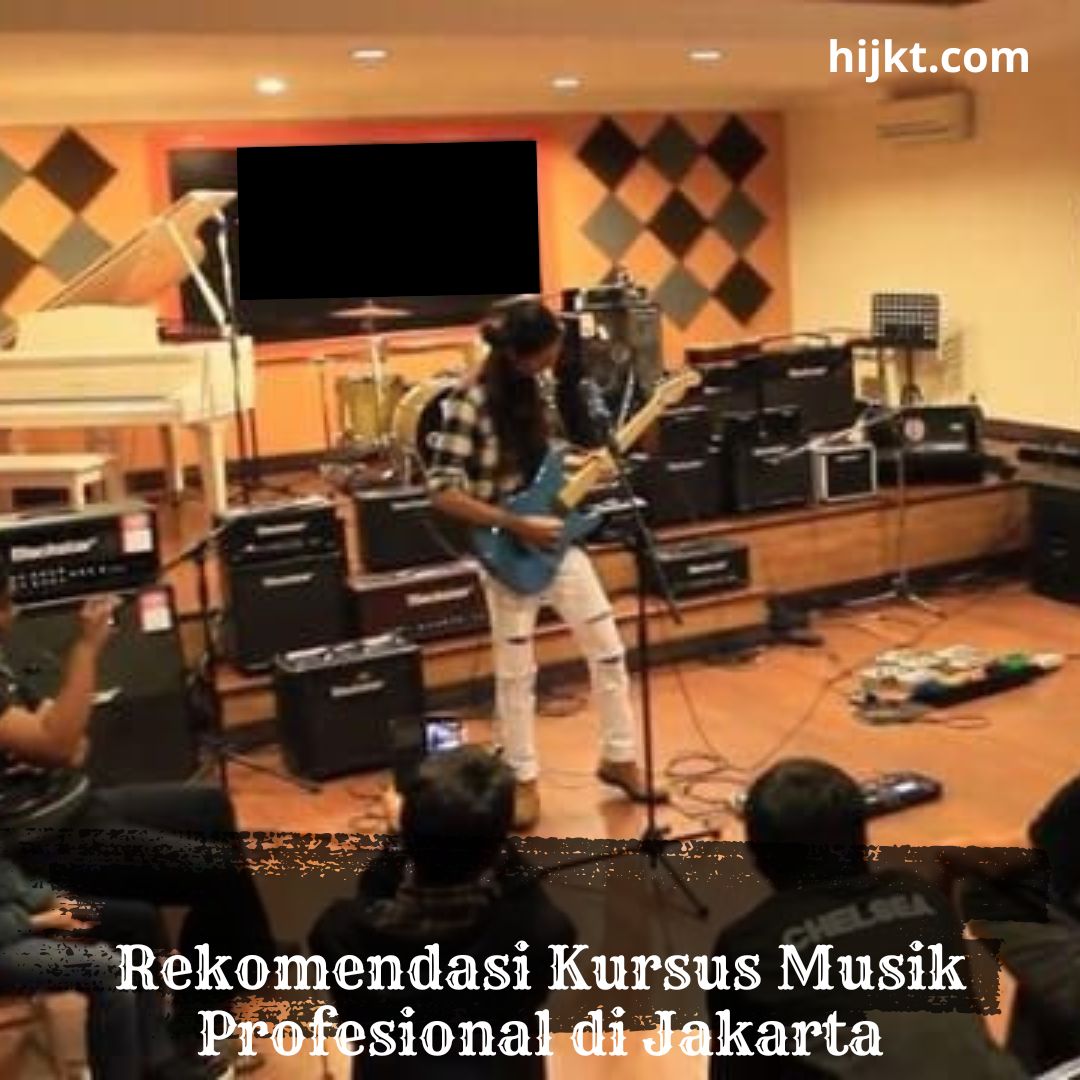 Rekomendasi Kursus Musik Profesional di Jakarta