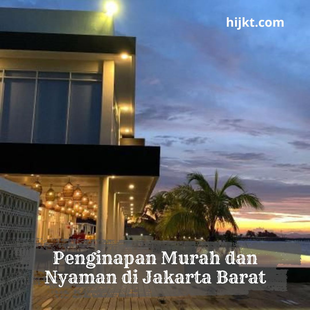 Penginapan Murah di Jakarta Barat