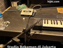 Rekomendasi Studio Rekaman Terbaik di Jakarta