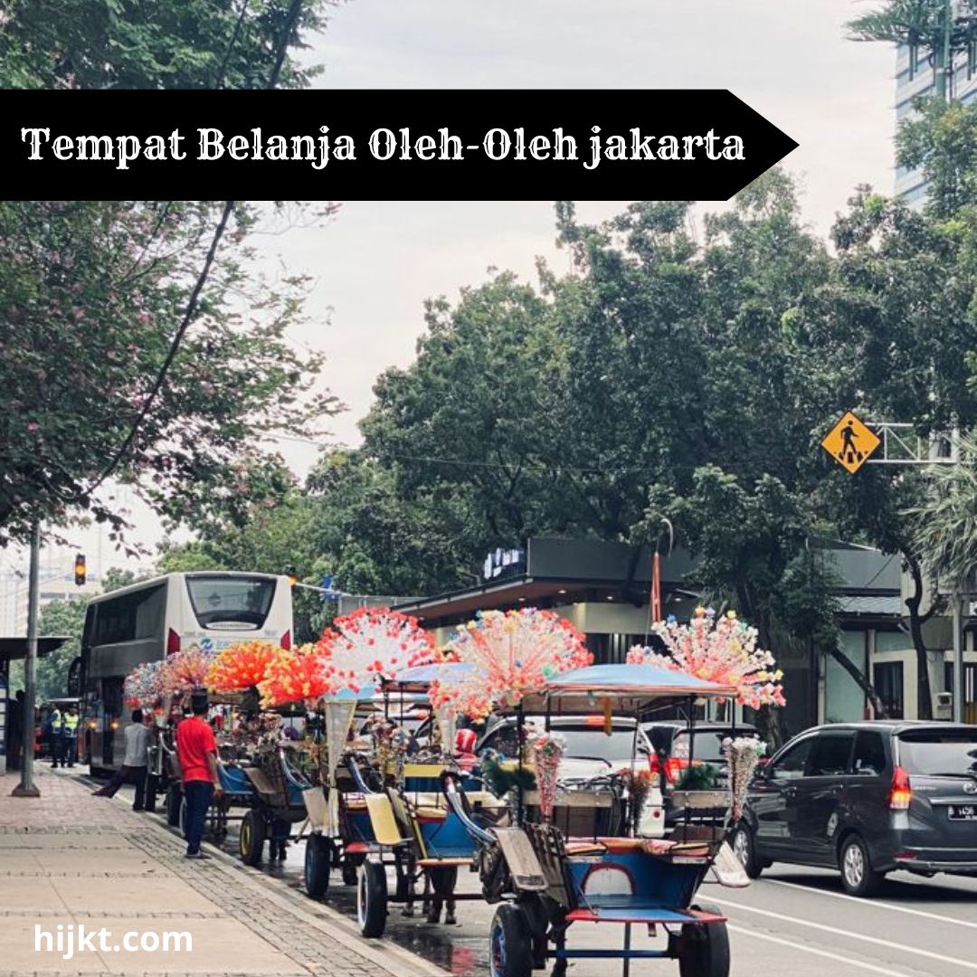 Tempat Belanja Oleh-Oleh jakarta