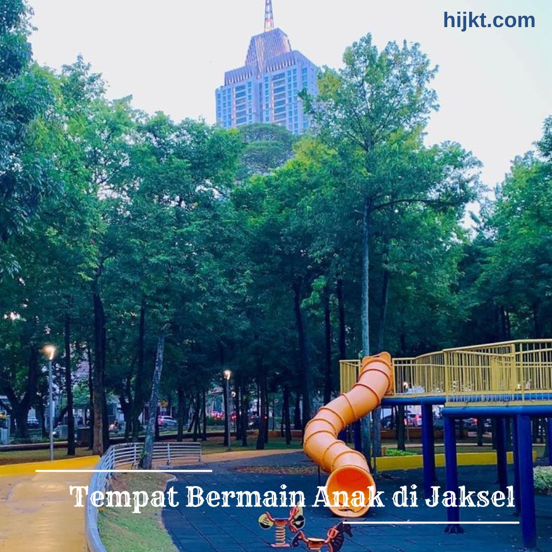 Tempat Bermain Anak di Jaksel