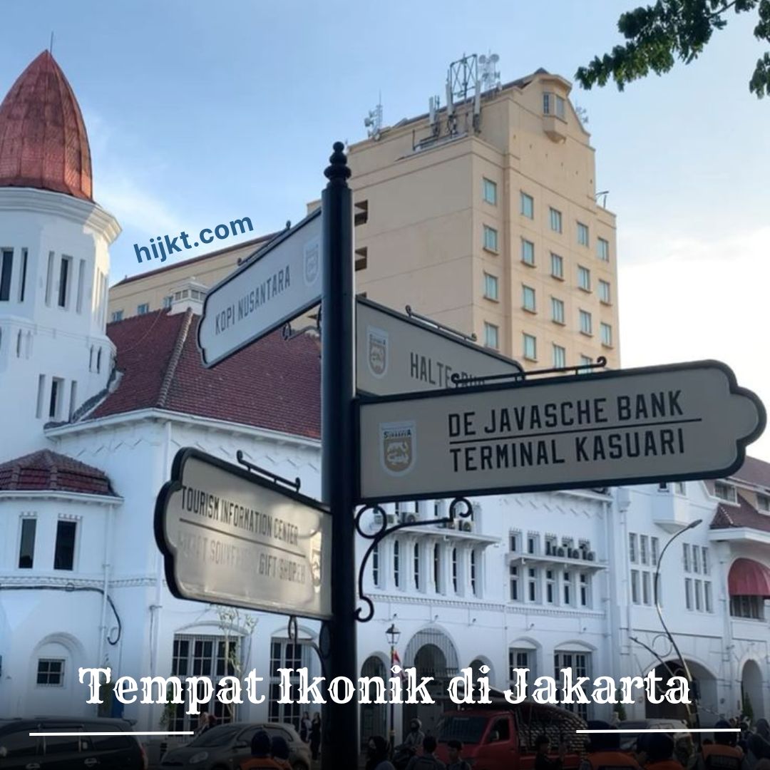 Tempat Ikonik di Jakarta