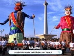 Adat Istiadat Jakarta: Tradisi Budaya yang Menarik