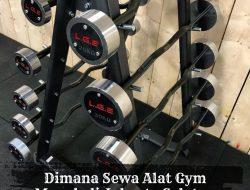 Dimana Sewa Alat Gym Murah di Jakarta Selatan