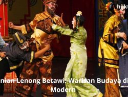 Kesenian Lenong Betawi: Warisan Budaya di Era Modern