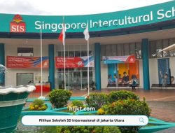 Pilihan Sekolah SD Internasional di Jakarta Utara