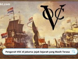 Pengaruh VOC di Jakarta: Jejak Sejarah yang Masih Terasa