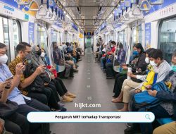 Pengaruh MRT terhadap Transportasi